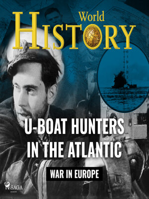 cover image of U–Boat Hunters in the Atlantic